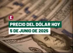 Dólar hoy 5 de junio de 2025 en bancos de México