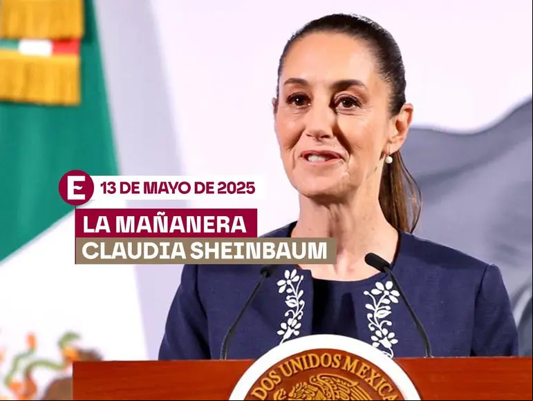 Mañanera de Sheinbaum hoy en vivo | 13 de mayo de 2025